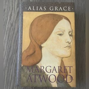 Alias Grace by Margaret Atwood Hardcover